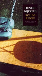 Koude lente - Lieneke Dijkzeul (ISBN 9789461492470)
