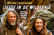 Liefde in de wildernis - Miriam Lancewood (ISBN 9789049808396)