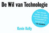 De wil van technologie - Kevin Kelly (ISBN 9789049801274)