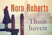 Thuishaven - Nora Roberts (ISBN 9789049803070)