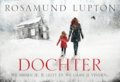 Dochter DL - Rosamund Lupton (ISBN 9789049805432)