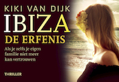 Ibiza, de erfenis DL - Kiki van Dijk (ISBN 9789049807177)