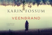 Veenbrand - Karin Fossum (ISBN 9789049808037)