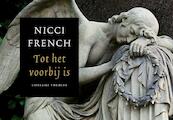 Tot het voorbij is - Nicci French (ISBN 9789049800277)