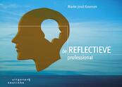 De reflectieve professional - Marie - Jose Geenen (ISBN 9789046962527)