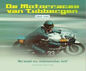 Historische motorraces Tubbergen - Ben Siemerink, Gerhard Sauer (ISBN 9789081590761)