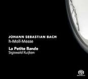 H-MOLL-MESSEJ.S.Bach by LA PETITE BANDE CD - (ISBN 0608917231625)
