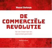 De commerciële revolutie - Wessel Berkman (ISBN 9789047010142)