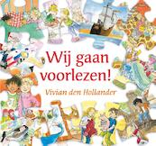 Wij gaan voorlezen! - Vivian den Hollander (ISBN 9789000331833)