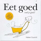 Eet goed, voel je beter - Heleen Quantrill-Korf (ISBN 9789033633829)