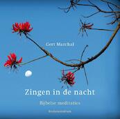 Zingen in de nacht - Gert Marchal (ISBN 9789023971023)