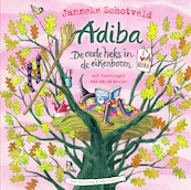 Adiba, de oude heks in de eikenboom - Janneke Schotveld (ISBN 9789000385461)
