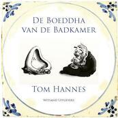 De Boeddha van de badkamer - Tom Hannes (ISBN 9789490382995)