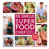80 superfoodsmoothies - Jesse van der Velde, Annemieke de Kroon (ISBN 9789000343652)