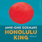 Honolulu King - Anne-Gine Goemans (ISBN 9789026335747)