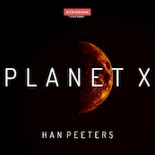 Planet X - Han Peeters (ISBN 9789463270083)