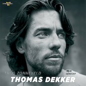 Thomas Dekker - Thijs Zonneveld (ISBN 9789048844791)