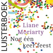 Nog één keer feest - Liane Moriarty (ISBN 9789026145971)