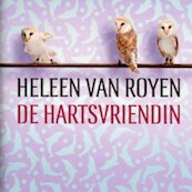 De hartsvriendin - Heleen van Royen (ISBN 9789048847556)