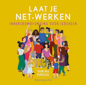 Laat je net-werken (e-book) - Yamina Krossa (ISBN 9789463371698)
