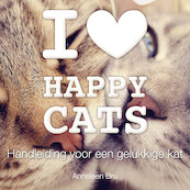 I love Happy Cats - Anneleen Bru (ISBN 9789462550834)