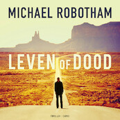 Leven of dood - Michael Robotham (ISBN 9789403169002)