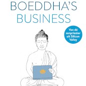 Boeddha's business - Dan Zigmond (ISBN 9789025774110)