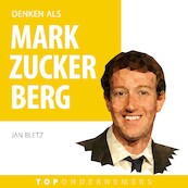 Denken als Mark Zuckerberg - Jan Bletz (ISBN 9789462552951)