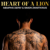 Heart of a lion - Memphis Depay, Simon Zwartkruis (ISBN 9789046173848)