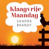Klaagvrije Maandag - Sandra Brandt (ISBN 9789462553606)