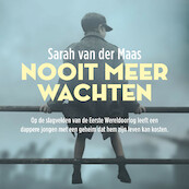 Nooit meer wachten - Sarah van der Maas (ISBN 9789023960089)