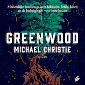 Greenwood - Michael Christie (ISBN 9789046174111)