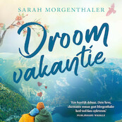 Droomvakantie - Sarah Morgenthaler (ISBN 9789046174395)