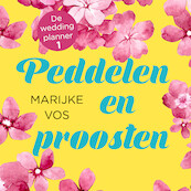 Peddelen en proosten - Marijke Vos (ISBN 9789047205142)