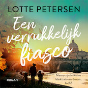 Een verrukkelijk fiasco - Lotte Petersen (ISBN 9789402763386)