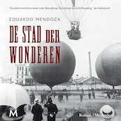 De stad der wonderen - Eduardo Mendoza (ISBN 9789052864617)