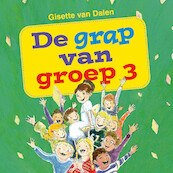 De grap van groep 3 - Gisette van Dalen (ISBN 9789087187088)