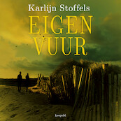 Eigen vuur - Karlijn Stoffels (ISBN 9789025883331)