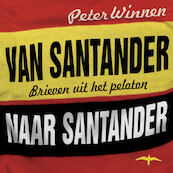 Van Santander naar Santander - Peter Winnen (ISBN 9789400409361)