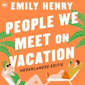 People We Meet on Vacation - Emily Henry (ISBN 9789044366419)