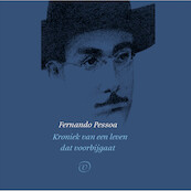 Kroniek van een leven dat voorbijgaat - Fernando Pessoa (ISBN 9789028262607)