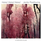 Heks! Heks! Heks! - Jente Posthuma (ISBN 9789493304833)