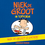 Niek de Groot in topvorm - Lincoln Peirce (ISBN 9789026170973)
