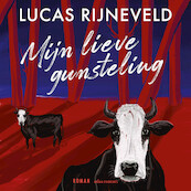 Mijn lieve gunsteling - Lucas Rijneveld (ISBN 9789025475932)