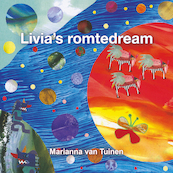 Livia's romtedream - Marianna van Tuinen (ISBN 9789089549785)