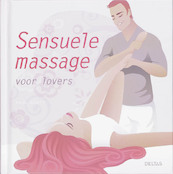Sensuele massage voor lovers - P. Scott (ISBN 9789044719178)