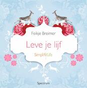 Leve je lijf - Feikje Breimer (ISBN 9789000302390)