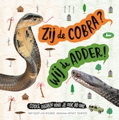 Zij de cobra? Wij de adder! - Geert-Jan Roebers (ISBN 9789025766559)