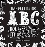 Handlettering ABC doe je zo! - Karin Luttenberg (ISBN 9789048839605)