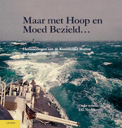Maar met Hoop en Moed Bezield... - (ISBN 9789086163748)